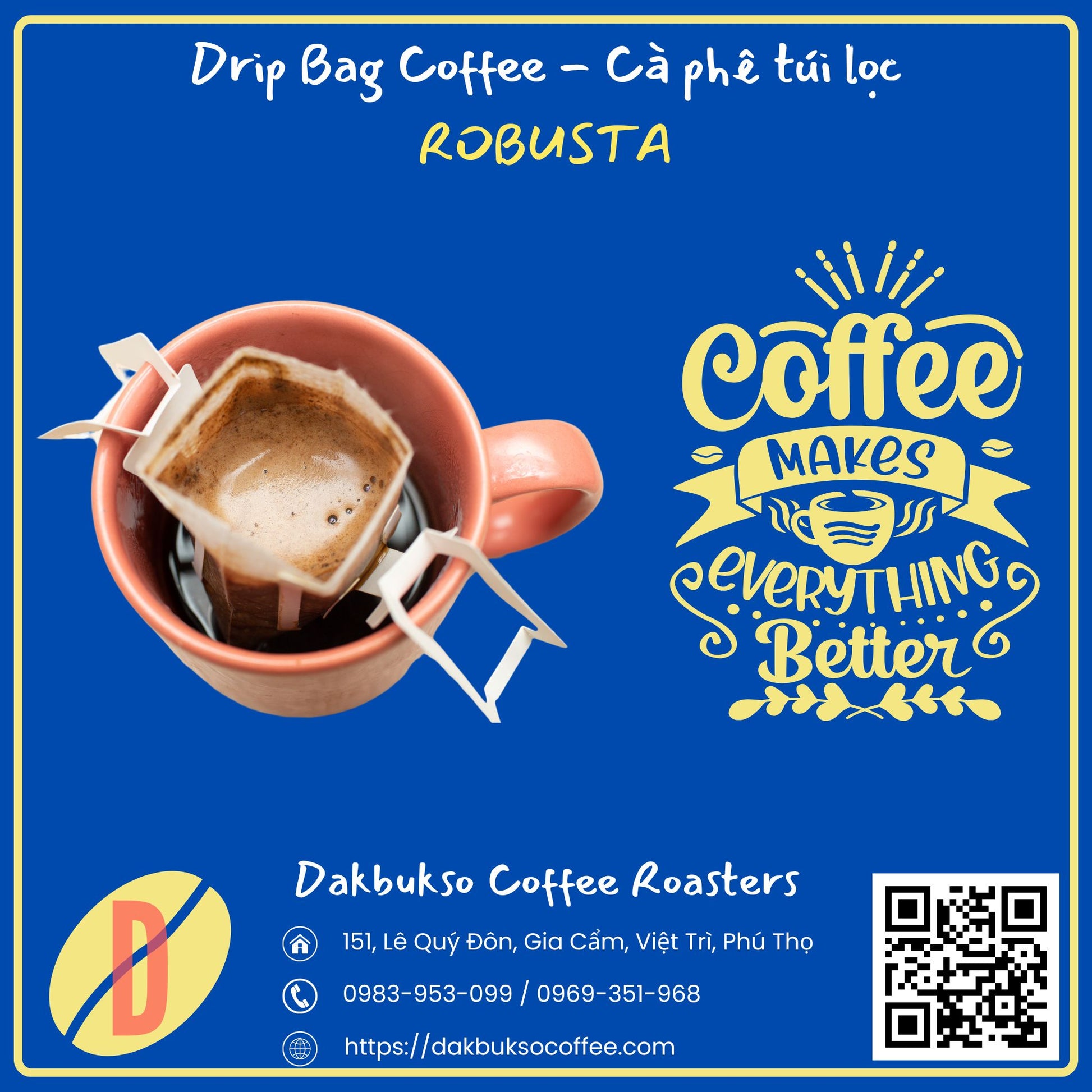 Cà phê túi lọc Robusta Dakbukso - Dakbukso Coffee Roasters